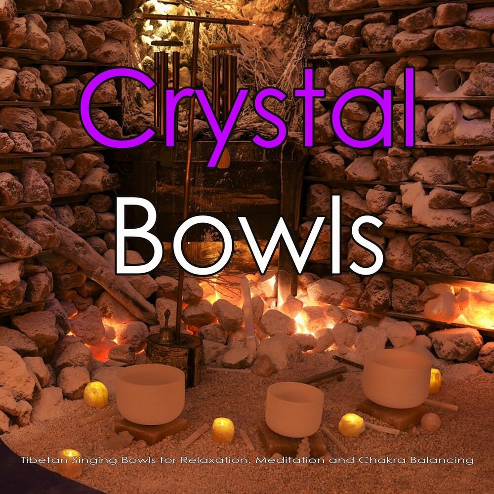 Picture of Crystal Bowls: Tibetan Singing Bowls for Relaxation, Meditation and Chakra Balancing