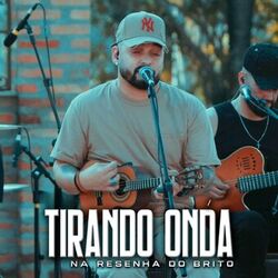 Cover of Tirando Onda na Resenha do Brito