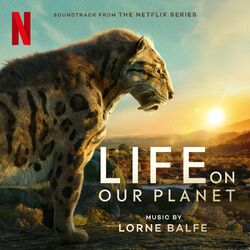 Cover of Life On Our Planet (Soundtrack from the Netflix Series)