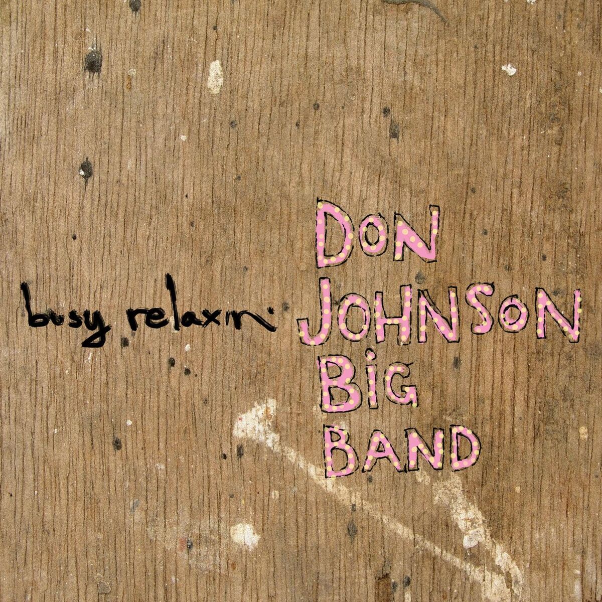 Album cover of Busy Relaxin'