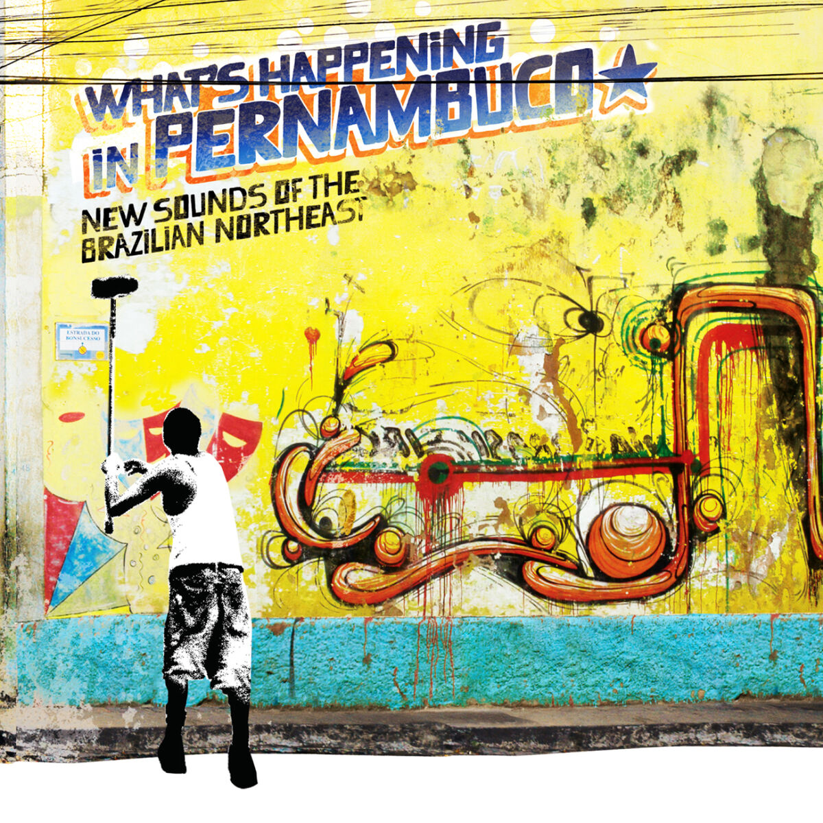 Album cover of Brazil Classics 7: What's Happening in Pernambuco, New Sounds of the Brazilian Northeast