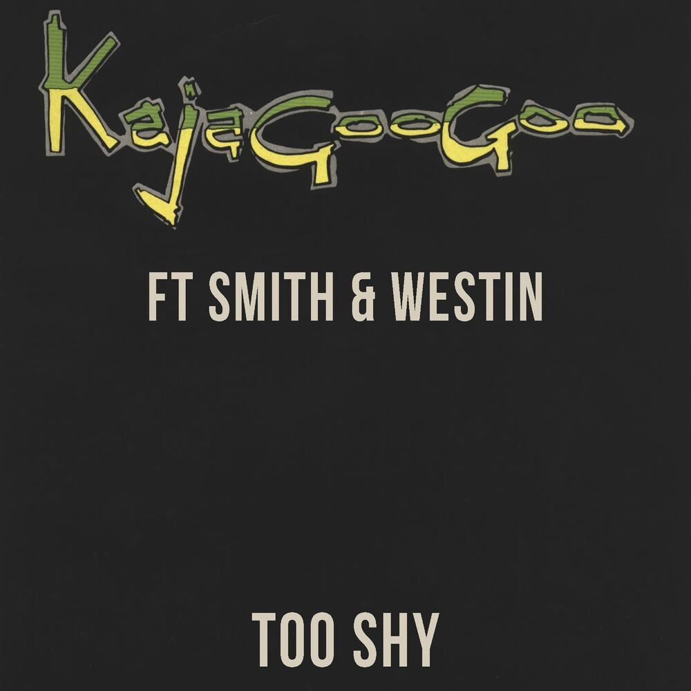 Picture of Too Shy (Ft Smith & Westin)