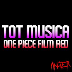 Cover of Tot Musica (From "One Piece Film Red")