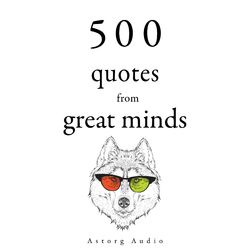 Cover of 500 Quotes from Great Minds