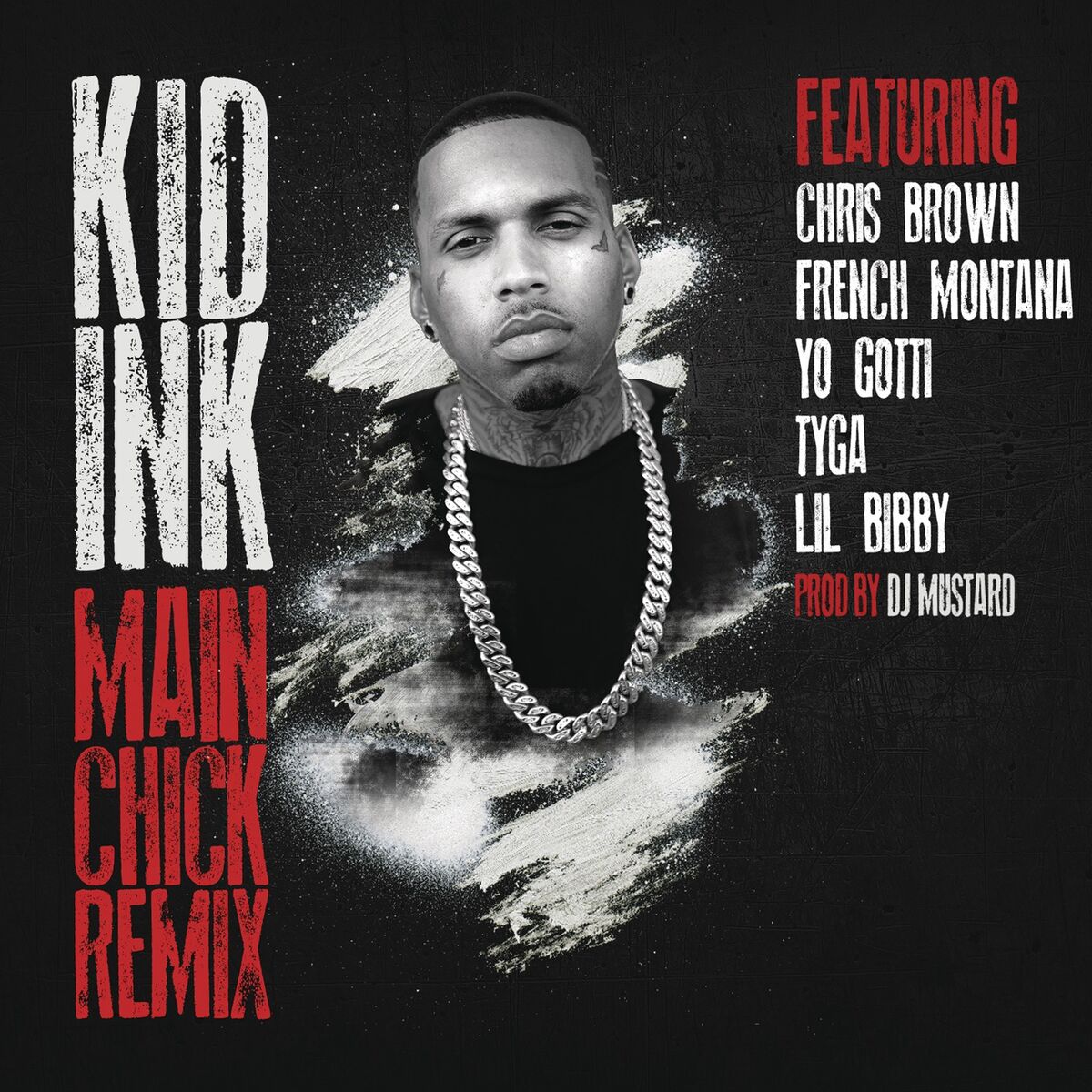 Album cover of Main Chick (feat. Chris Brown, French Montana, Yo Gotti, Tyga & Lil Bibby)