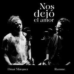 Cover of Nos dejó el amor (feat. Omar Márquez)
