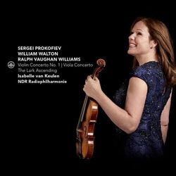 Cover of Prokofiev: Violin Concerto No. 1 - Walton: Viola Concerto - Vaughan Williams: The Lark Ascending