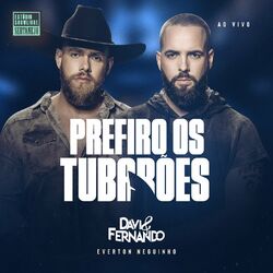 Cover of Prefiro os Tubarões (Estúdio Showlivre Sertanejo) (Ao Vivo)