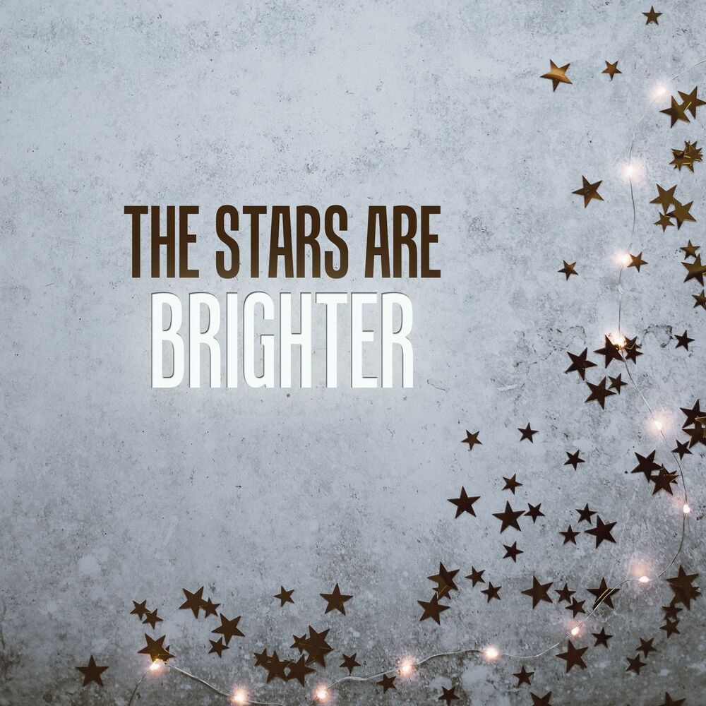 Picture of The Stars Are Brighter