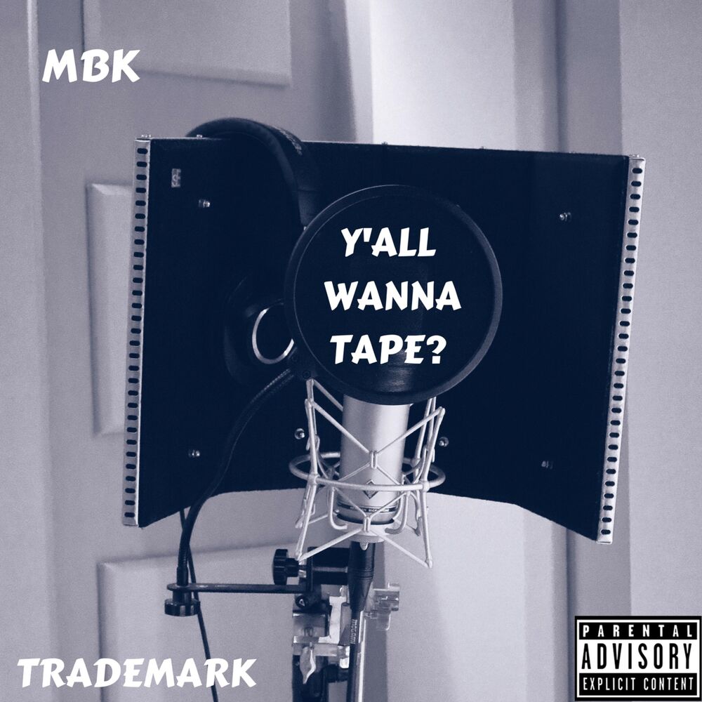 Picture of Y'all Wanna Tape?