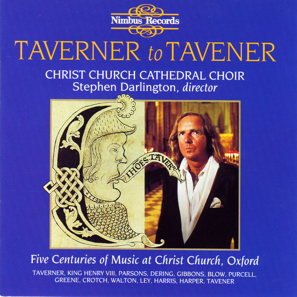 Picture of Taverner to Tavener: Five Centuries of Music at Christ Church, Oxford