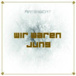 Wir waren jung