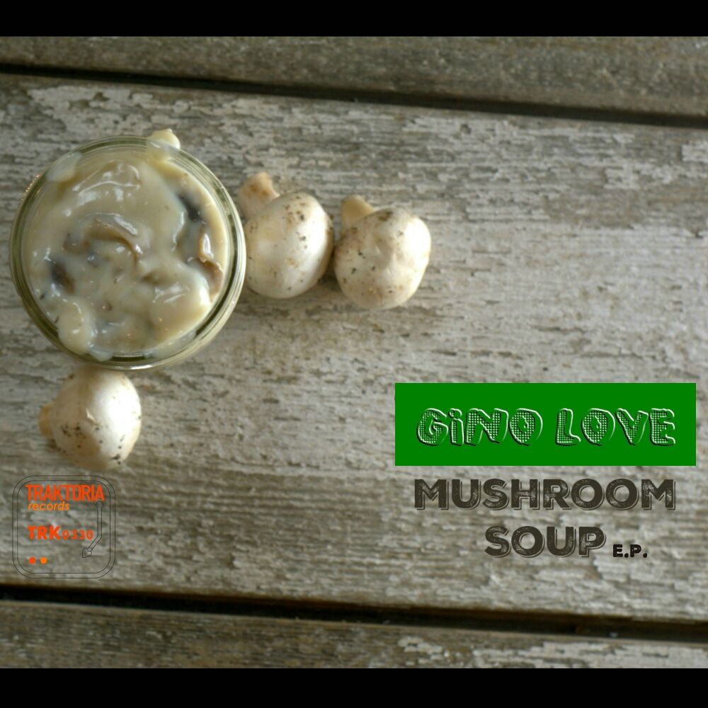 Picture of Mushroom Soup E.P.