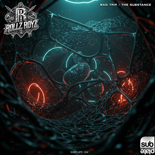 Rollz Royz - Bad Trip / The Substance (2025) Rollz Royz - Bad Trip / The Substance (2025)