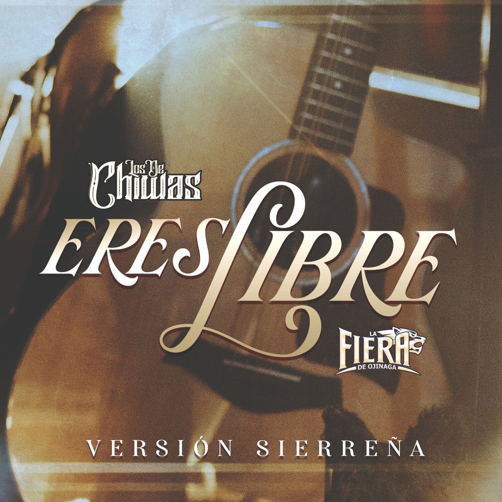 Eres Libre (Sierreña) cover