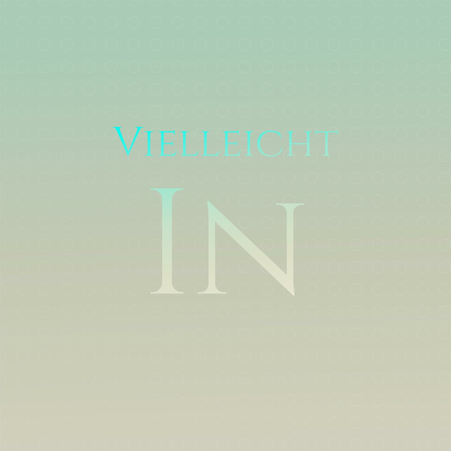 Album cover of Vielleicht In