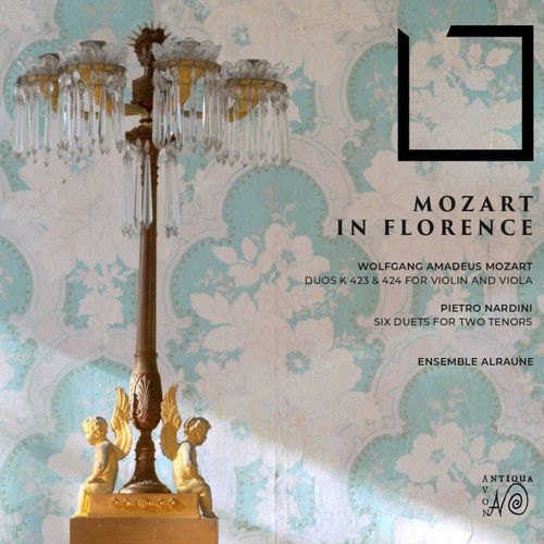 Mozart in Florence (The Expectations of the Mozarts at the Court of the Grand Duke of Tuscany)