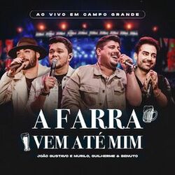 Cover of A Farra Vem Até Mim (Ao Vivo)