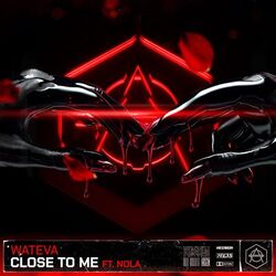 Close To Me