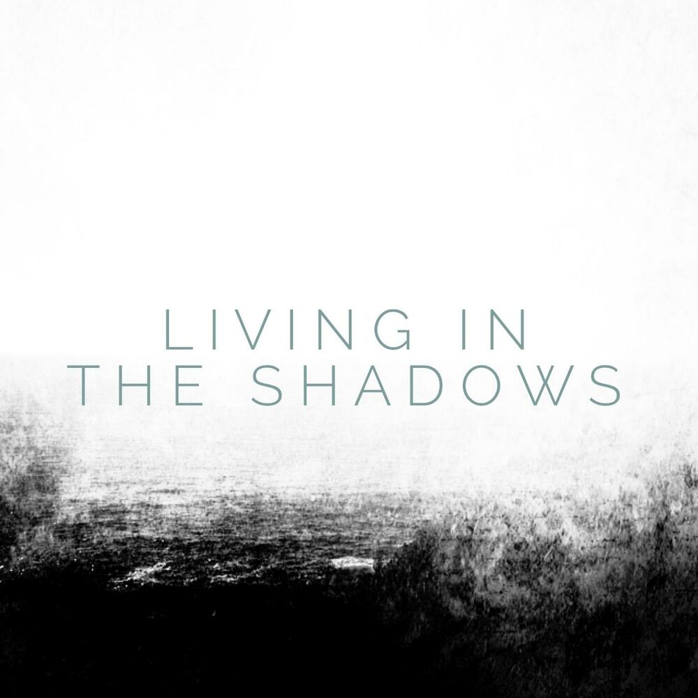 Picture of Living in the Shadows