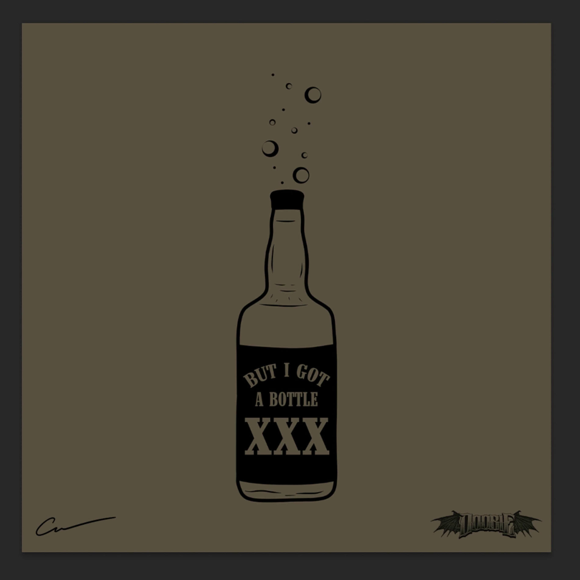 Album cover of But I Got a Bottle