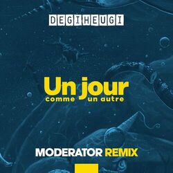 Cover of Un jour comme un autre (Moderator Remix)