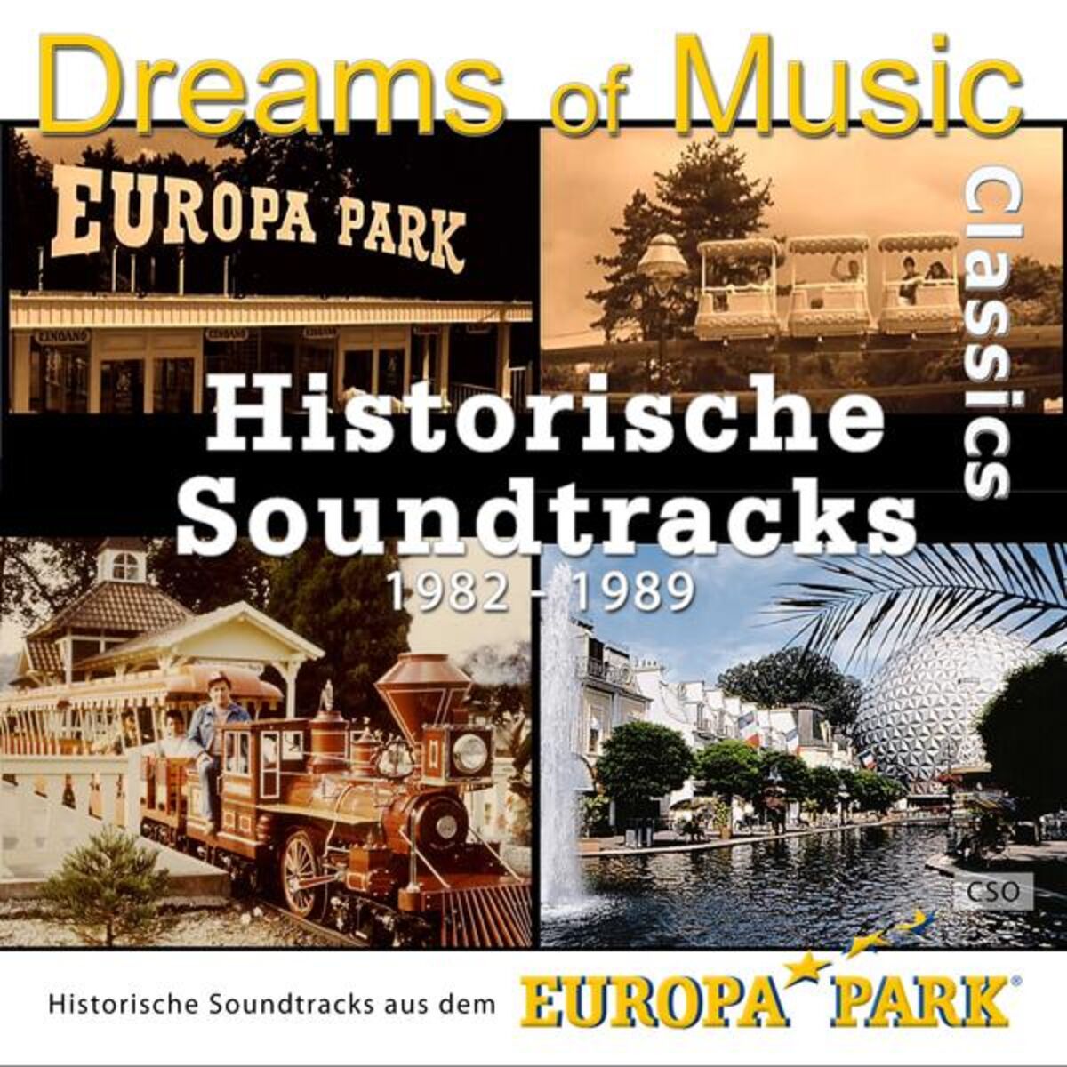 Album cover of Dreams of Music Classics - Historische Soundtracks aus dem Europa-Park (1982 - 1989)