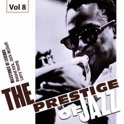 Cover of Milestones of Legends: The Prestige of Jazz, Vol. 8