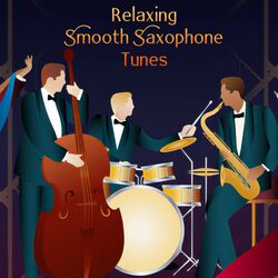 Cover of Relaxing Smooth Saxophone Tunes