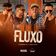 Geral do Fluxo (Na Casa dos Meninos)