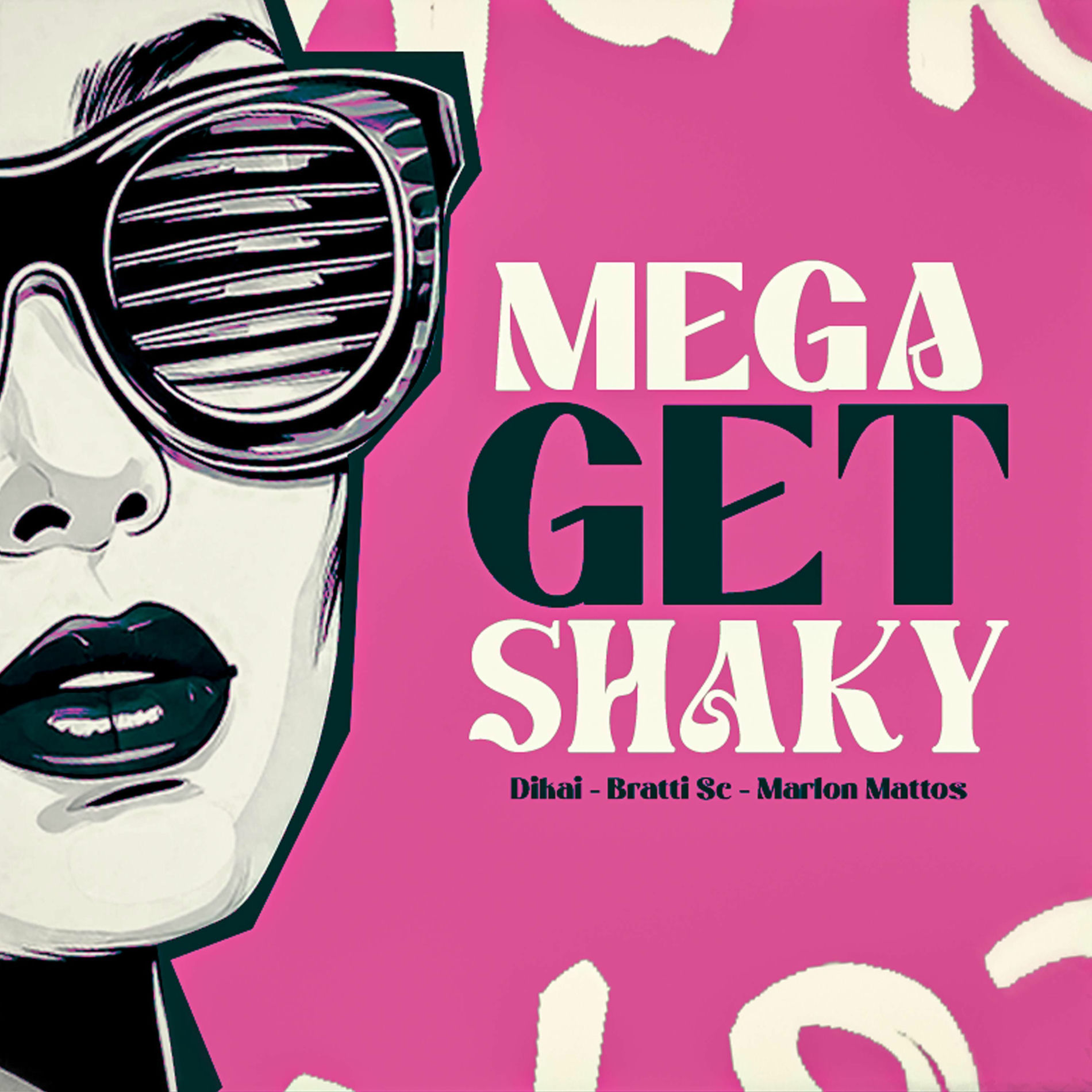 Album cover of MEGA GET SHAKY