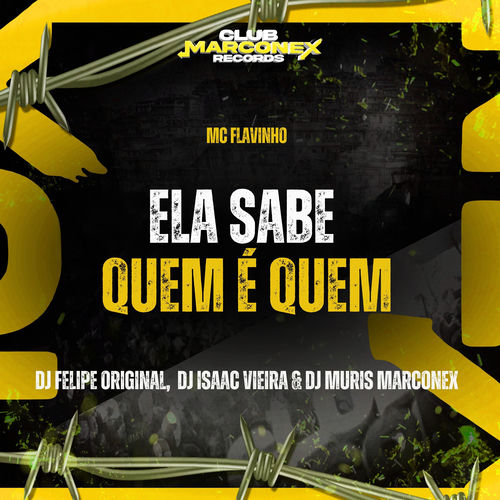 Ela Sabe Quem É Quem