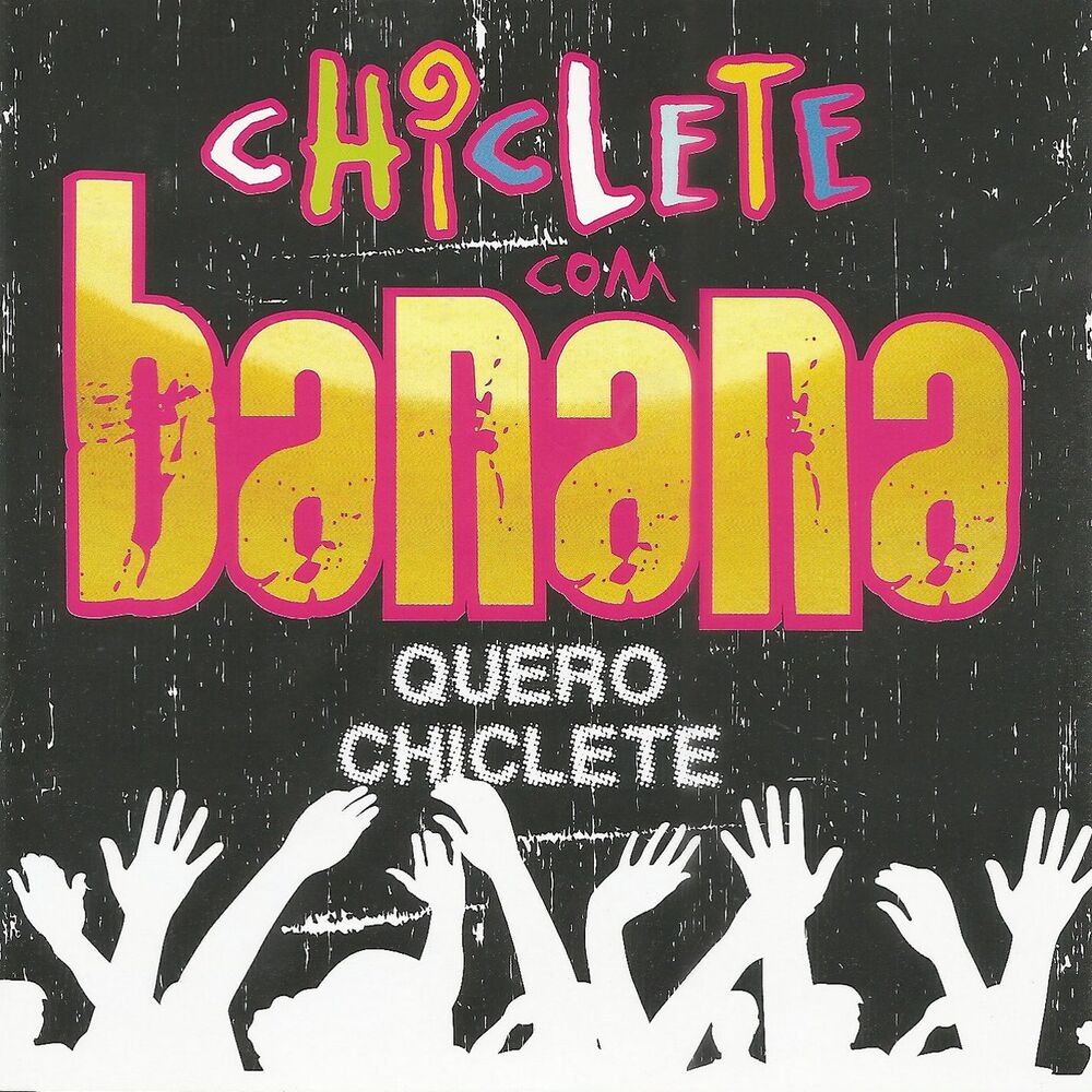 Picture of Quero Chiclete
