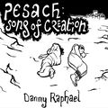 Pesach: Song of Creation (feat. Rachel Rose Reid & Sephirot)