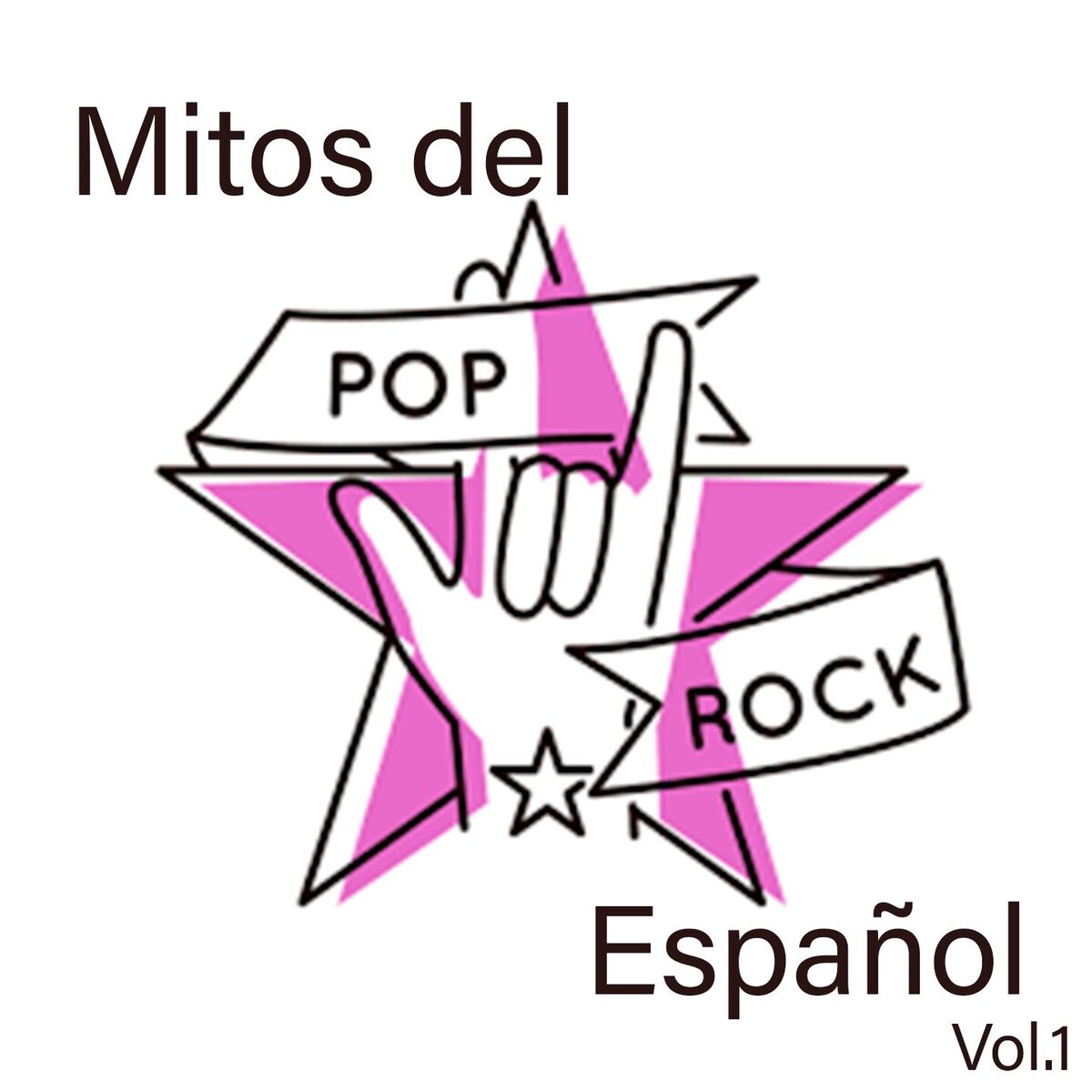 Album cover of Mitos del Pop-Rock Español, Vol. 1