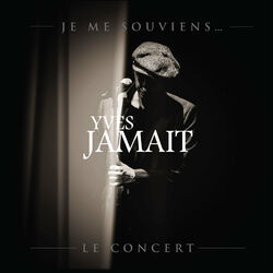 Cover of Je me souviens... Le concert