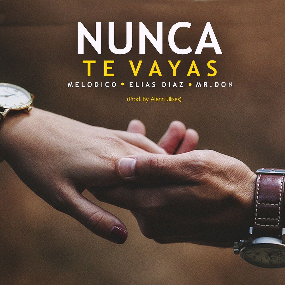 Picture of Nunca Te Vayas