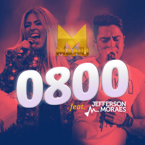 manu jefferson moraes 0800 ao vivo