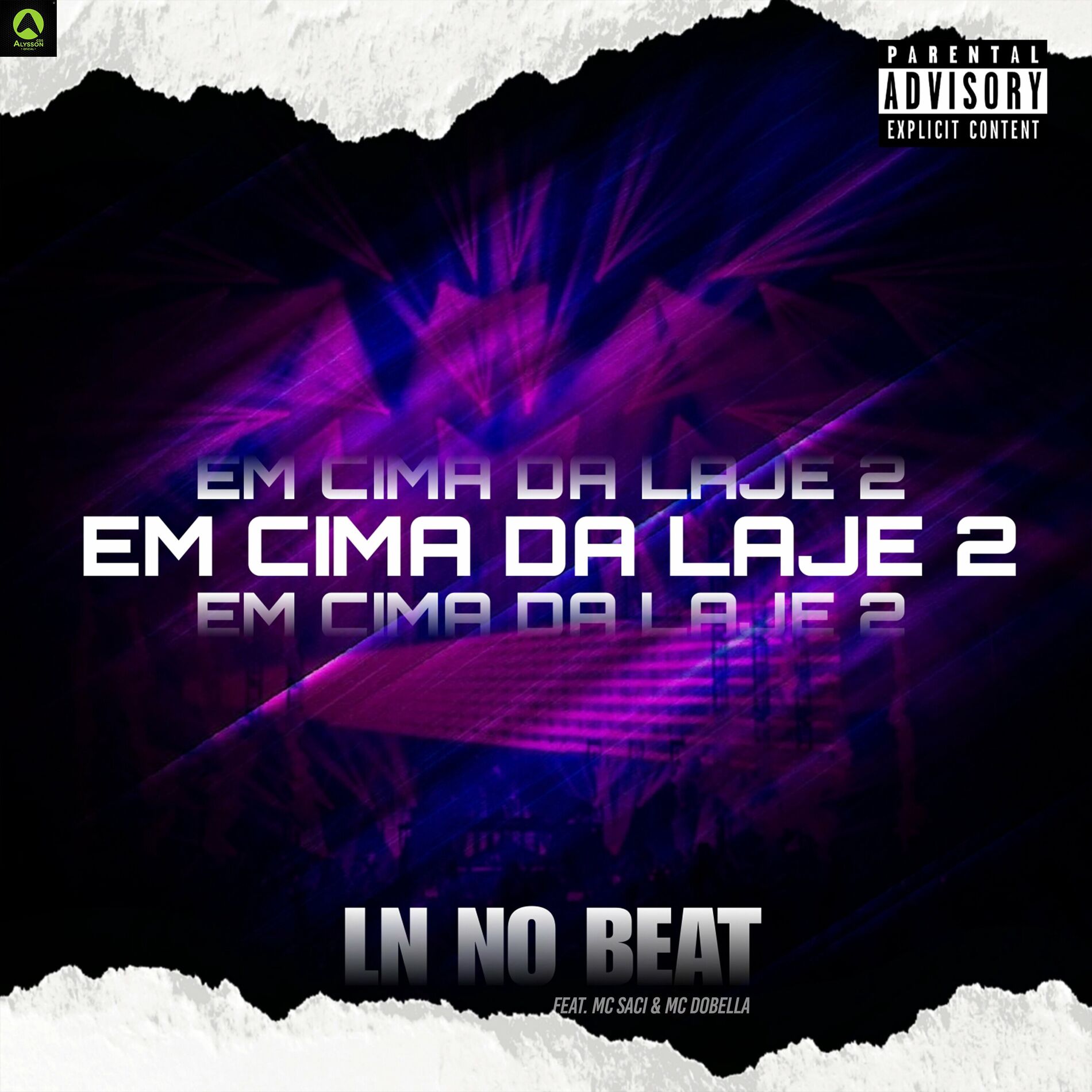 Album cover of Em Cima da Laje 2 (feat. MC Saci & Mc Dobella)
