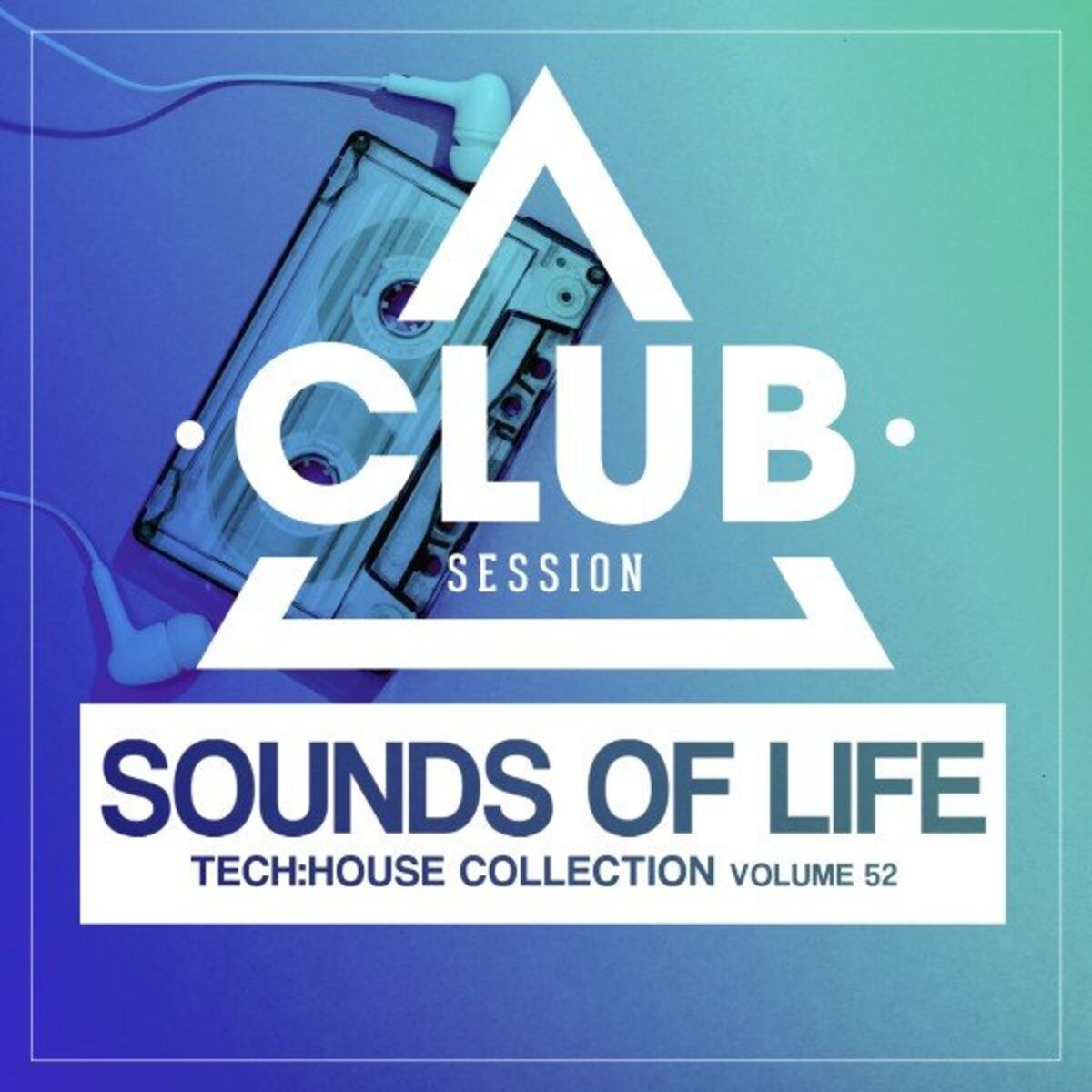 Album cover of Sounds of Life: Tech:House Collection, Vol. 52