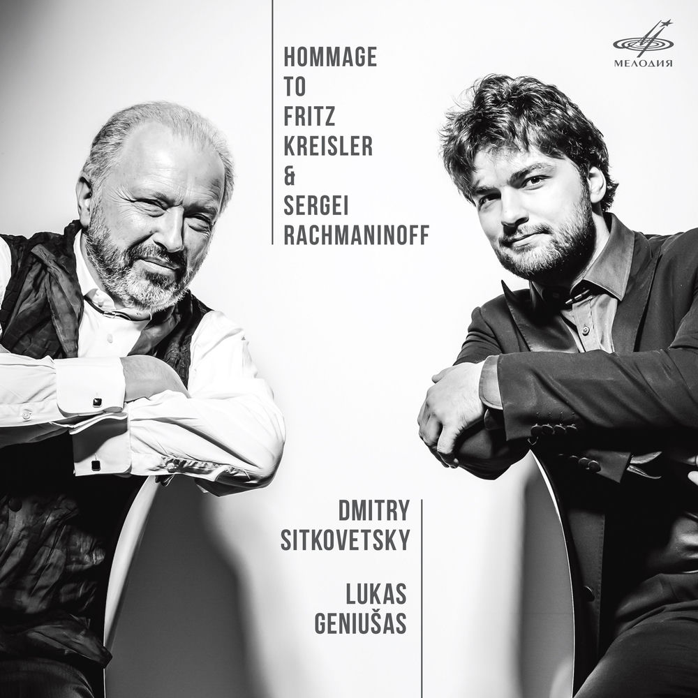 Hommage to Fritz Kreisler & Sergei Rachmaninoff
