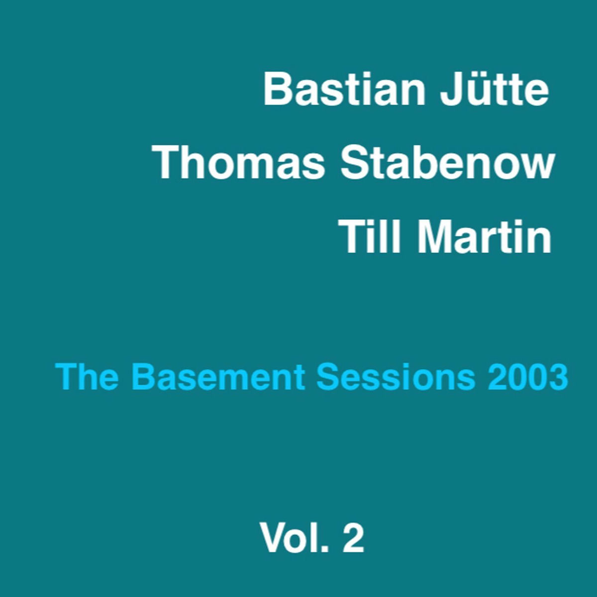 Album cover of The Basement Sessions 2003, Vol. 2