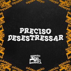 Cover of Preciso Desestressar