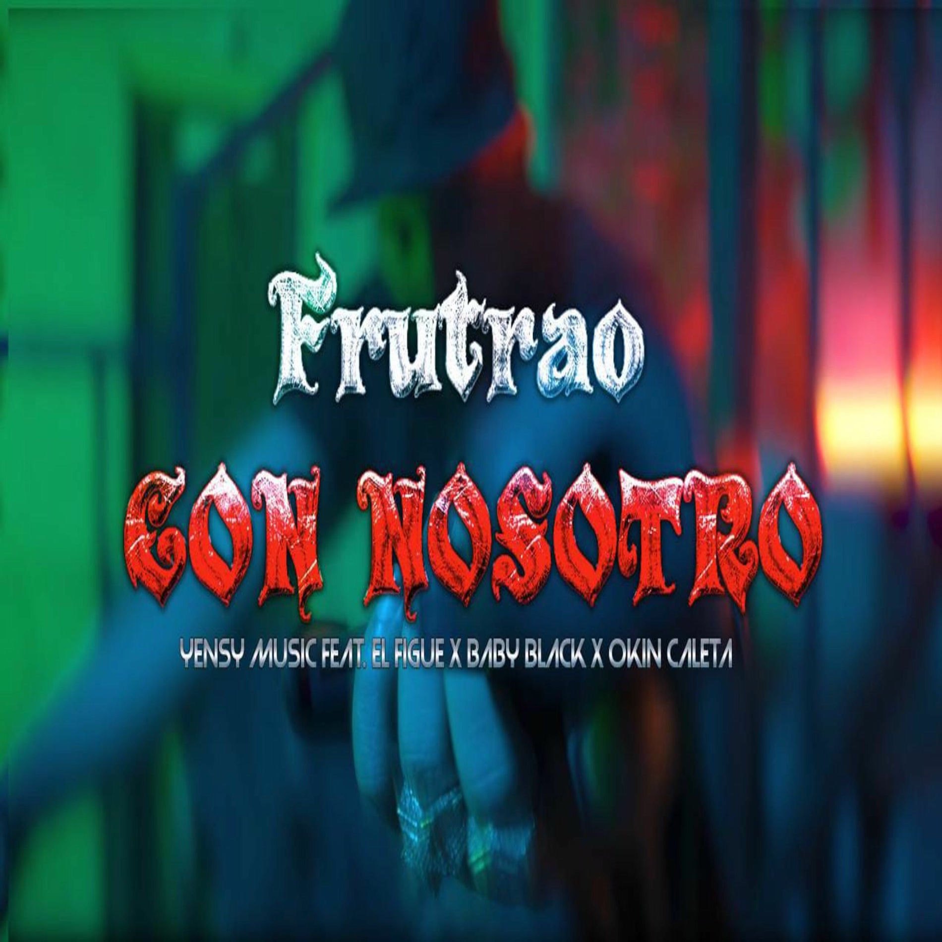 Album cover of Frutrao Con Nosotro