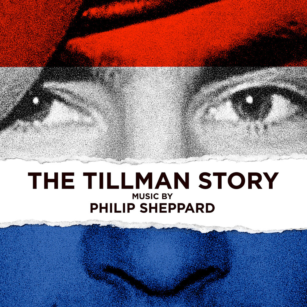 Picture of The Tillman Story (Original Motion Picture Score)