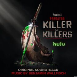 Predator: Killer of Killers (Original Motion Picture Soundtrack)