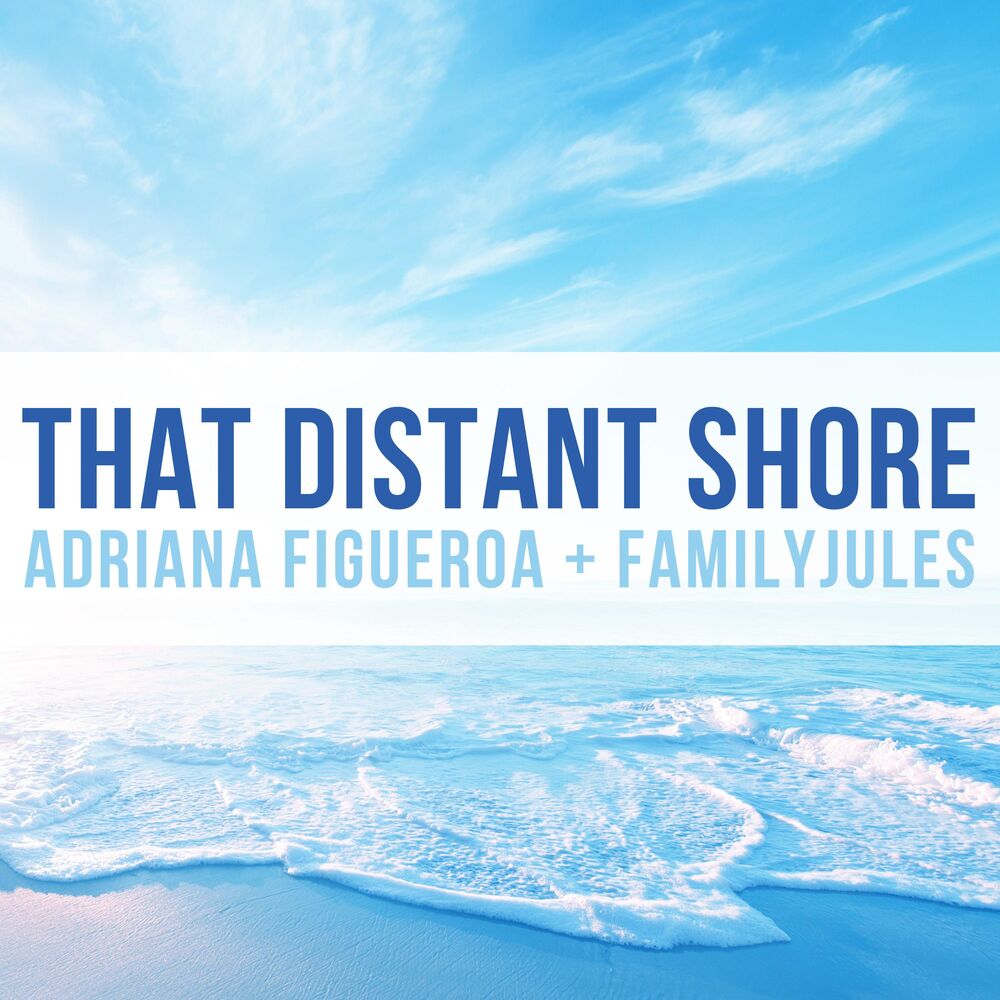 Picture of That Distant Shore (feat. FamilyJules)