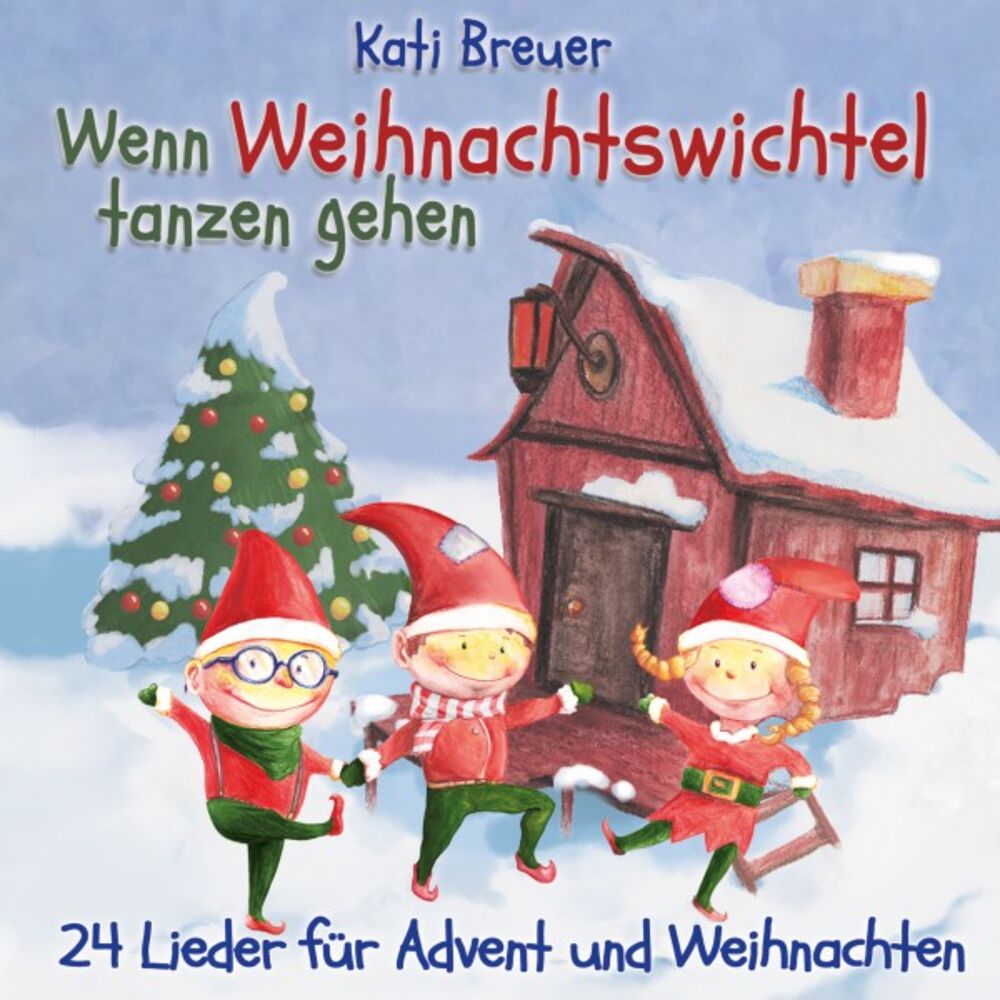 Picture of Wenn Weihnachtswichtel tanzen gehen - 24 Lieder für Advent und Weihnachten