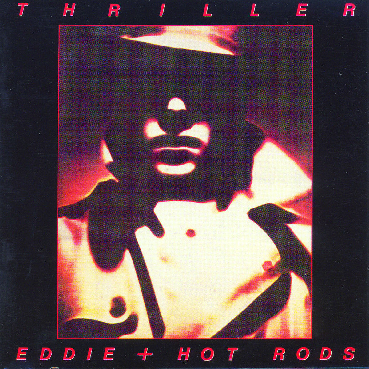 Eddie & The Hot Rods - Thriller | Deezer