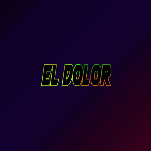 El Dolor